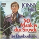 Jonny Hill - 50 Mark In Der Stunde = Sloop John B.